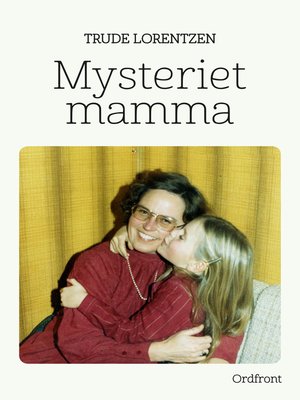 cover image of Mysteriet mamma